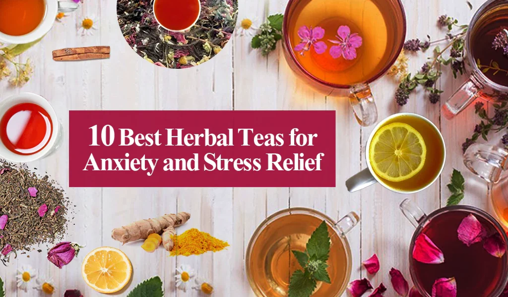 herbal teas for anxiety