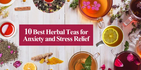 herbal teas for anxiety