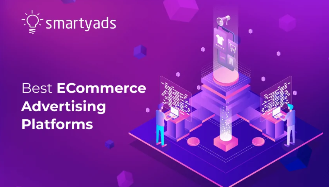 advertising platforms for ecommerce